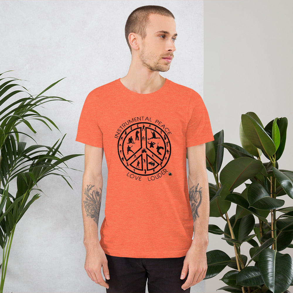 INSTRUMENTAL PEACE...LOVE LOUDER Short-Sleeve Unisex T-Shirt