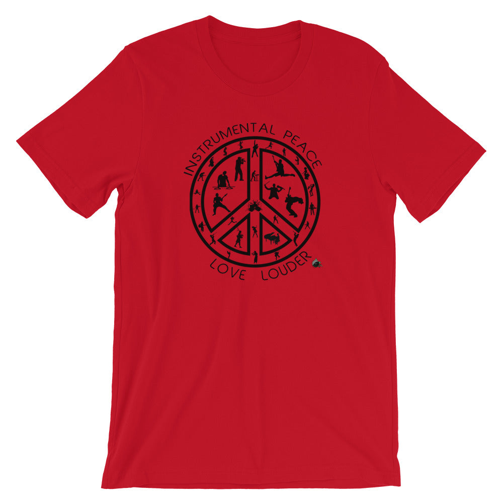 INSTRUMENTAL PEACE...LOVE LOUDER Short-Sleeve Unisex T-Shirt